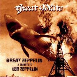 Led Zeppelin : Great Zeppelin: A Tribute to Led Zeppelin
